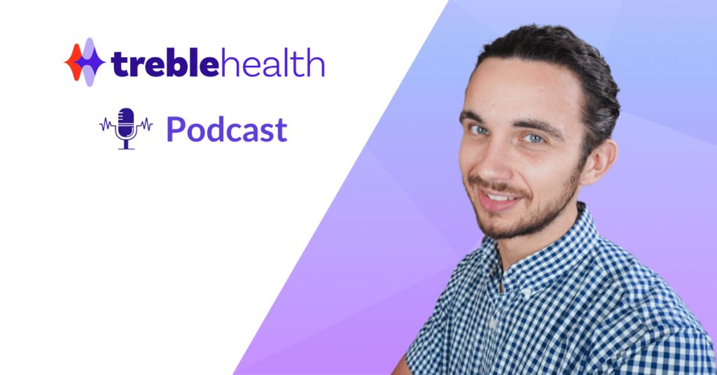Treblehealth Podcast - Kevin